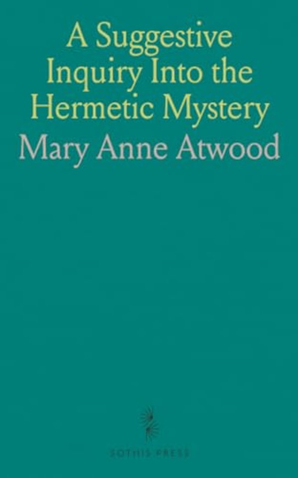 Suggestive Inquiry Into the Hermetic Mystery