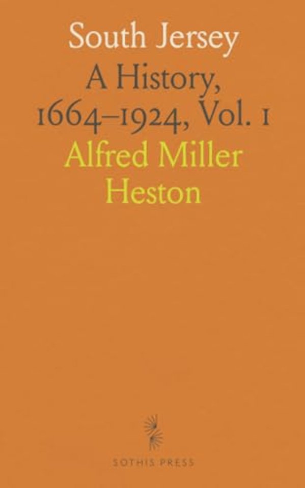 South Jersey: a History, 1664-1924, Vol. 1