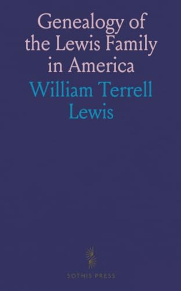 Genealogy of the Lewis Family in America