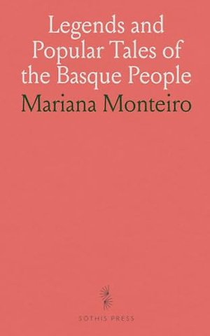 Legends and Popular Tales of the Basque People