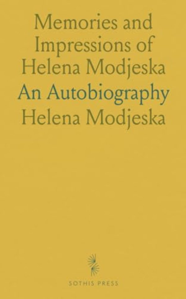 Memories and Impressions of Helena Modjeska