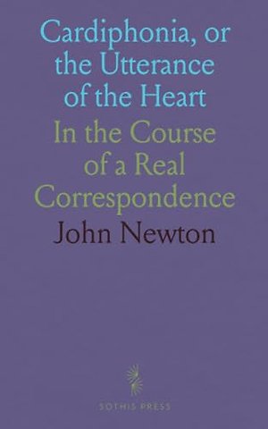 Cardiphonia, or the Utterance of the Heart