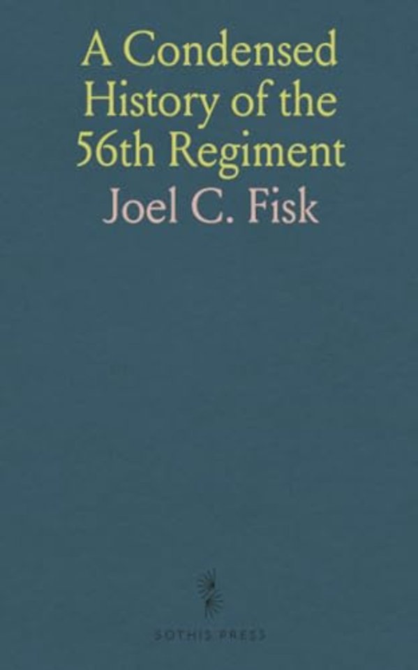 Condensed History of the 56th Regiment