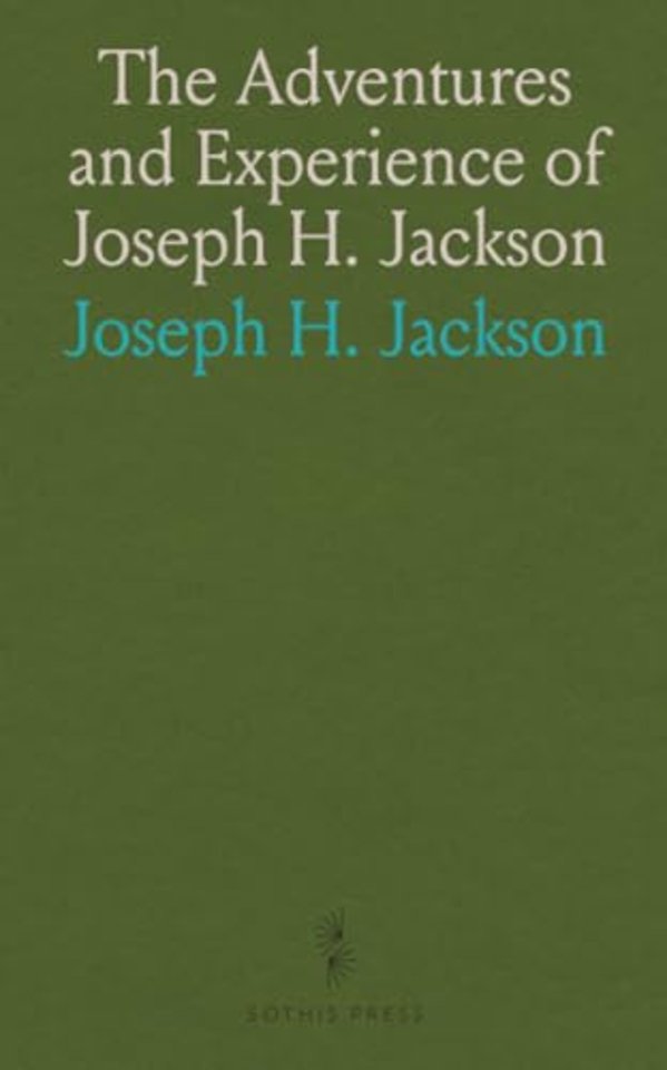 Adventures and Experience of Joseph H. Jackson