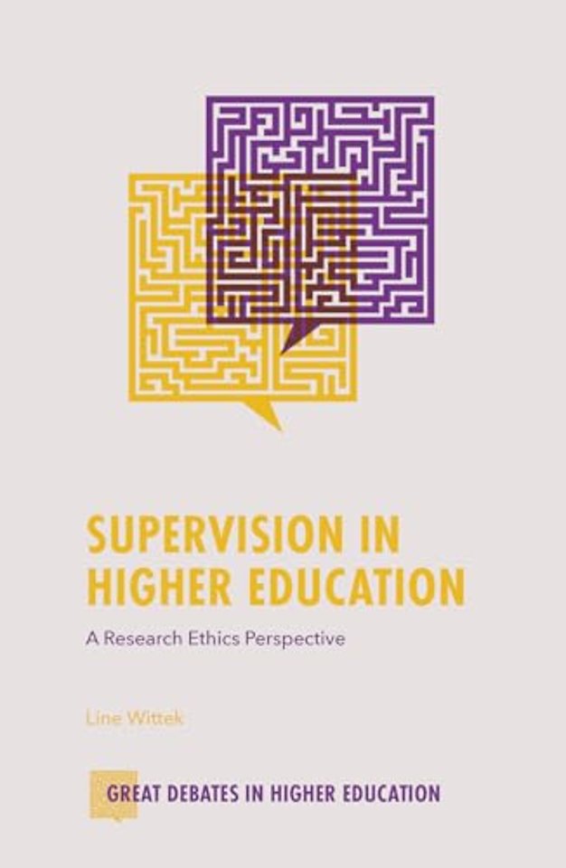 Supervision in Higher Education – A Research Ethics Perspective