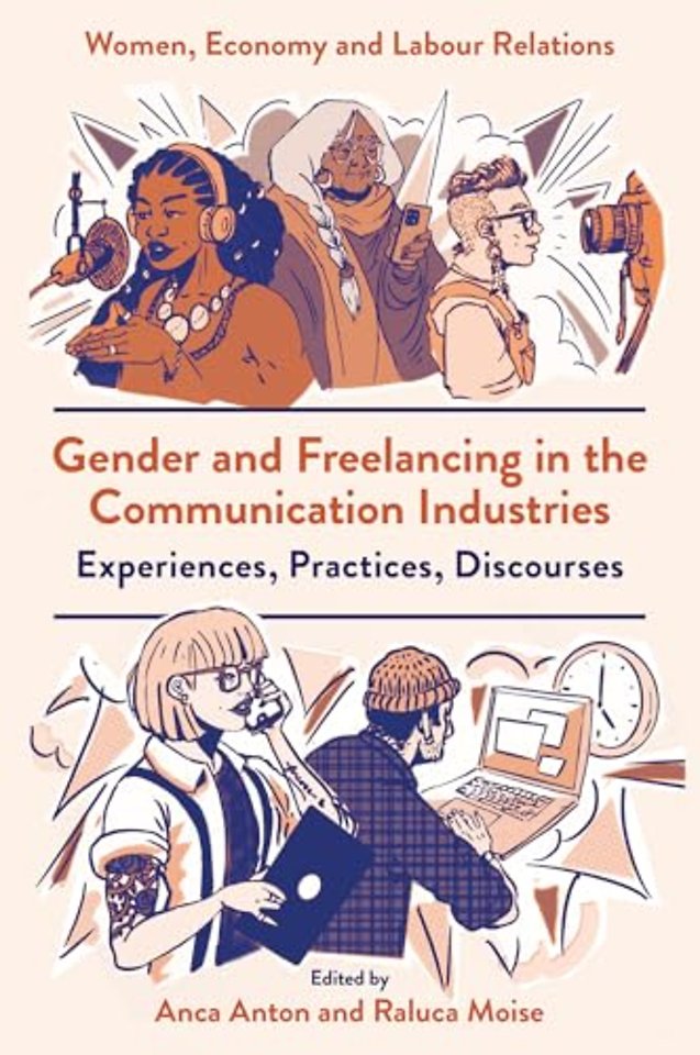 Gender and Freelancing in the Communication Industries