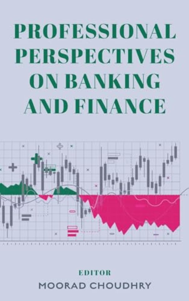 Professional Perspectives on Banking and Finance