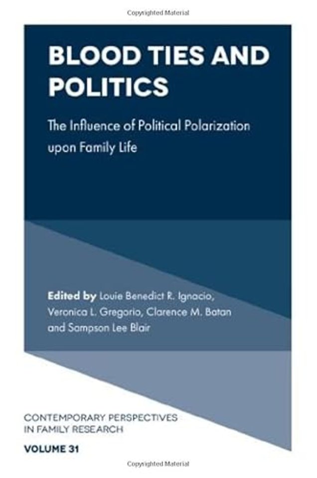 Blood Ties and Politics – The Influence of Political Polarization upon Family Life