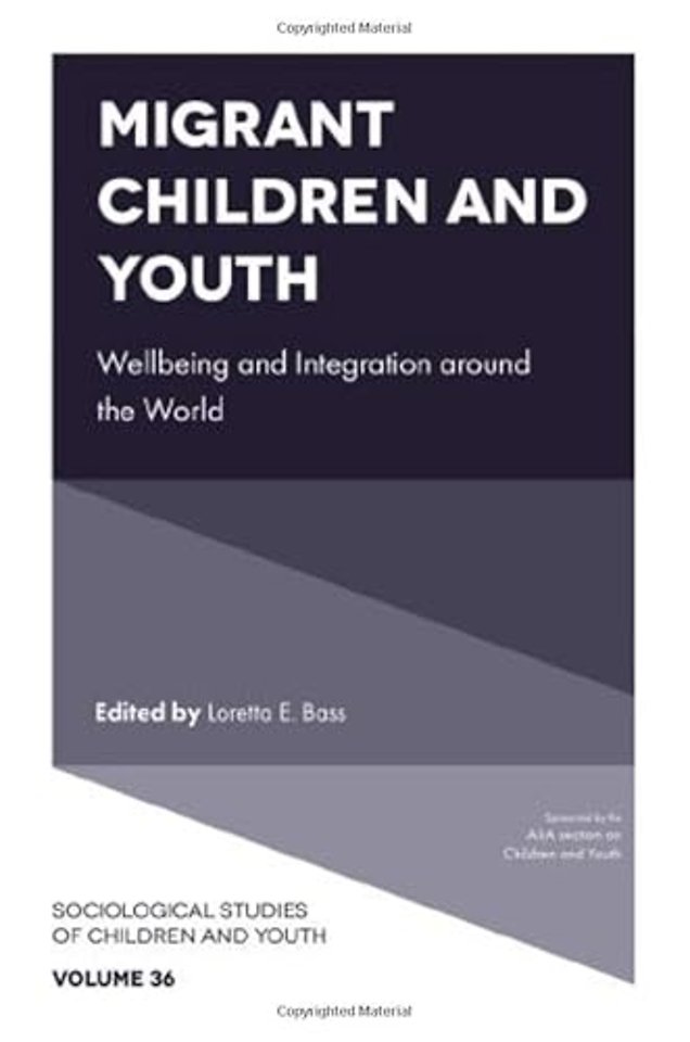 Migrant Children and Youth – Wellbeing and Integration around the World