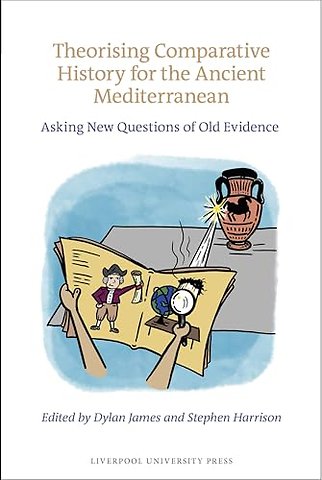 Theorising Comparative History for the Ancient Mediterranean