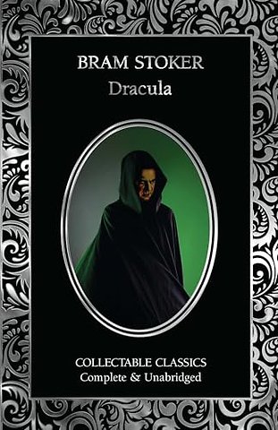 Dracula: A Mystery Story & Dracula's Guest