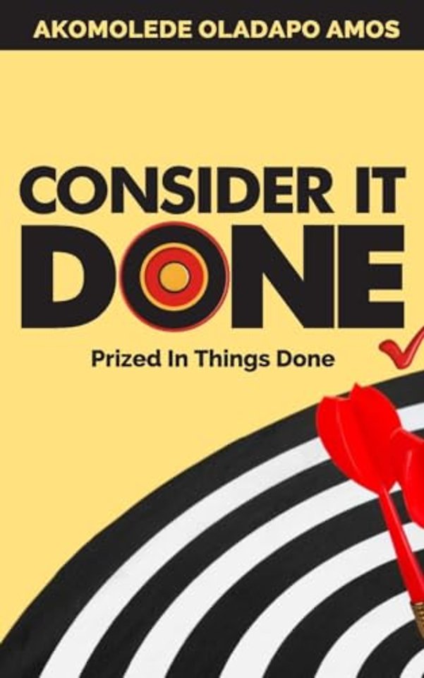 Consider it Done