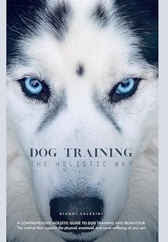 Dog Training the Holistic Way