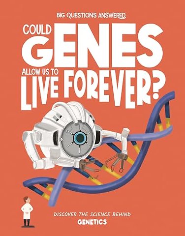 Could Genes Allow Us to Live Forever?