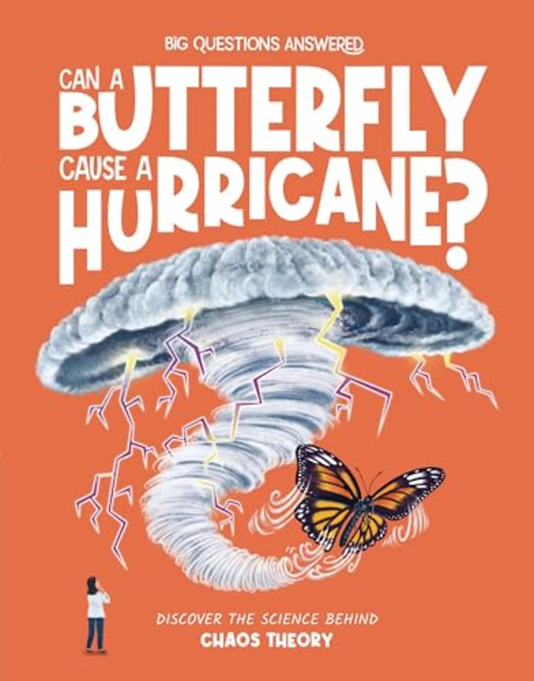 Can a Butterfly Cause a Hurricane?