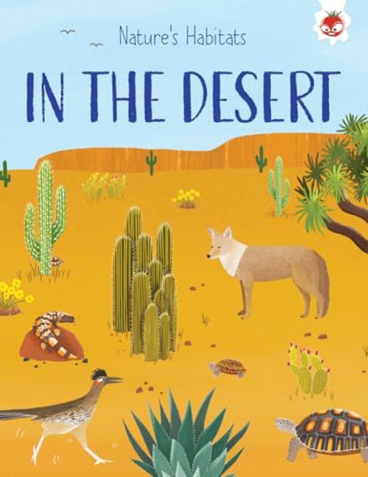 Nature's Habitats: In the Desert