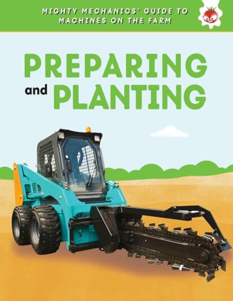 Preparing and Planting