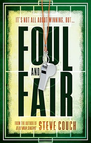 Foul and Fair