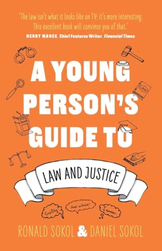 A Young Person’s Guide to Law and Justice