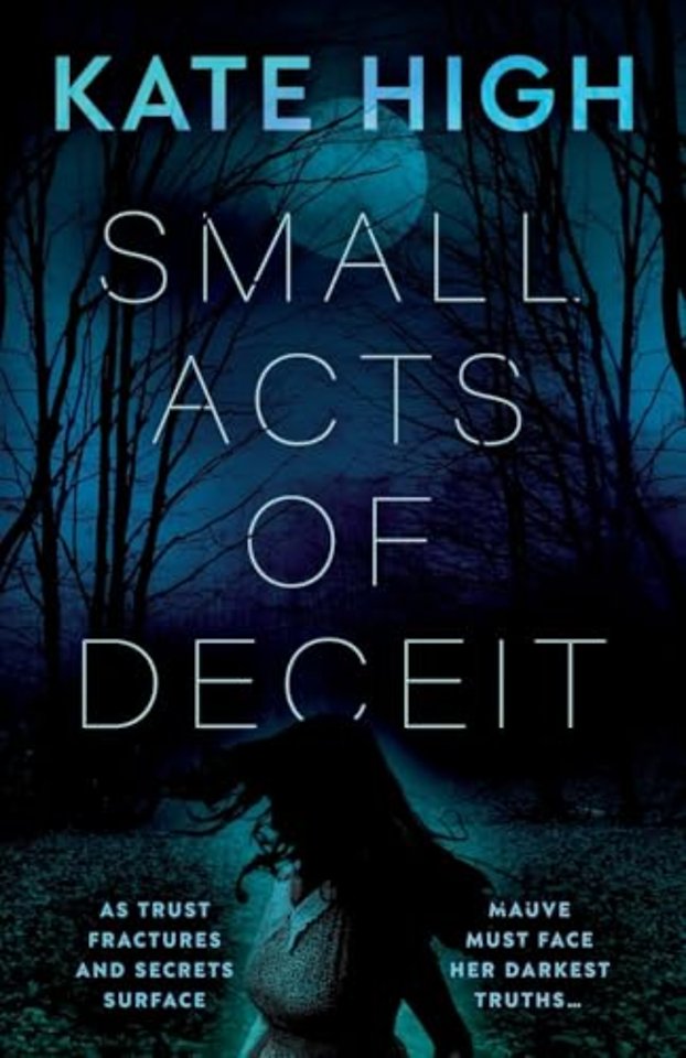 Small Acts of Deceit