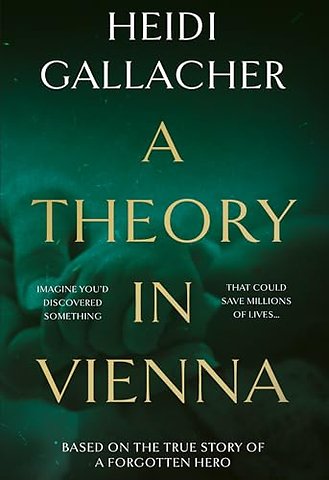 A Theory in Vienna