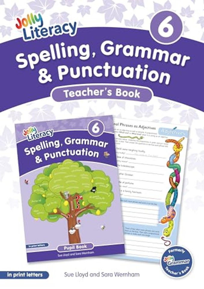 Spelling, Grammar & Punctuation Teacher’s Book 6