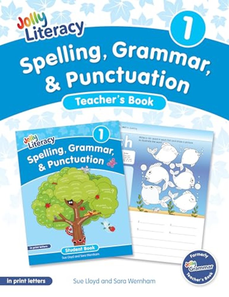 Spelling, Grammar, & Punctuation Teacher’s Book 1
