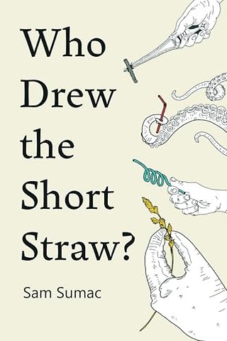 Who Drew the Short Straw?