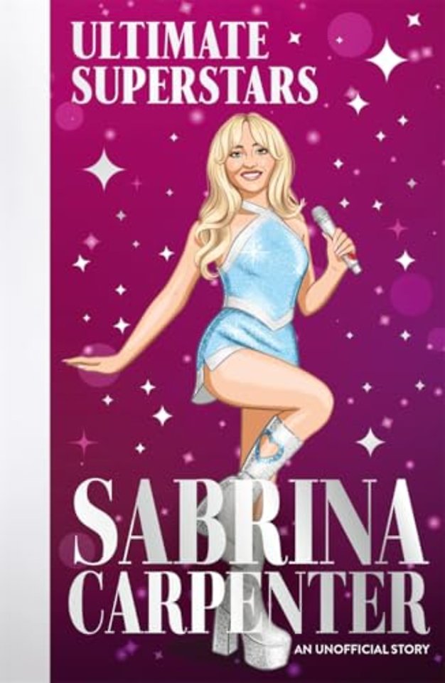 Ultimate Superstars: Sabrina Carpenter