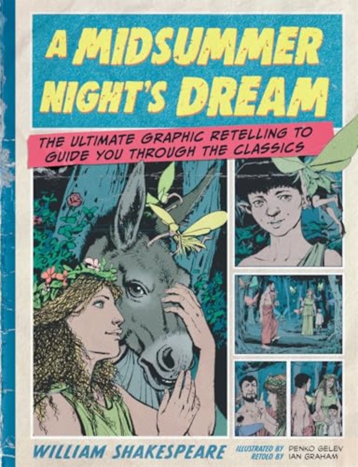 Classic Comics: A Midsummer Night's Dream