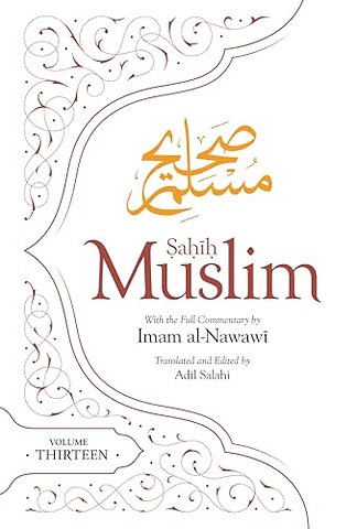 Sahih Muslim (Volume 13)