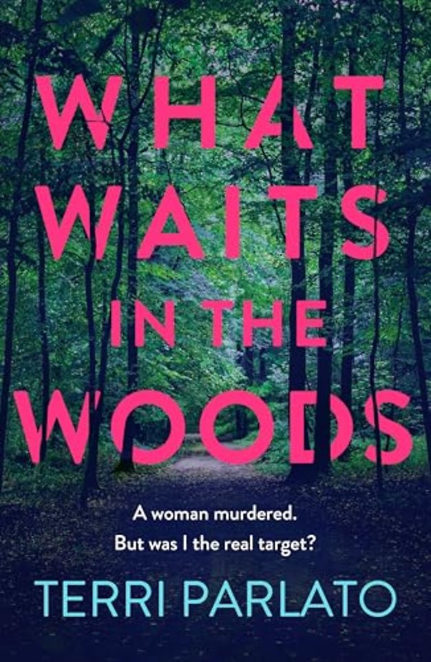 What Waits in The Woods