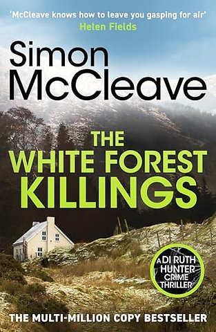The White Forest Killings