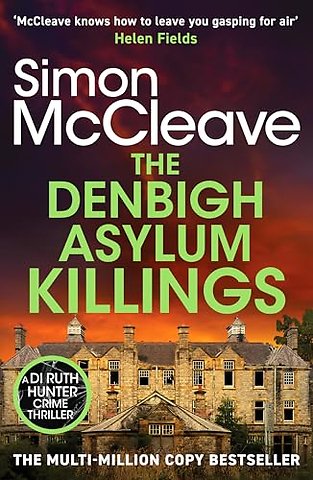 The Denbigh Asylum Killings