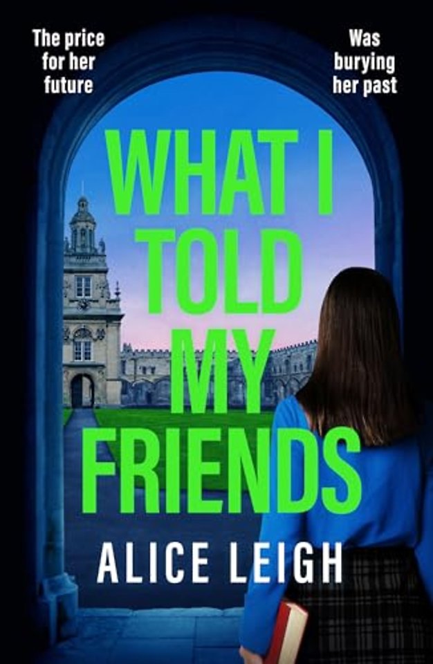 What I Told My Friends