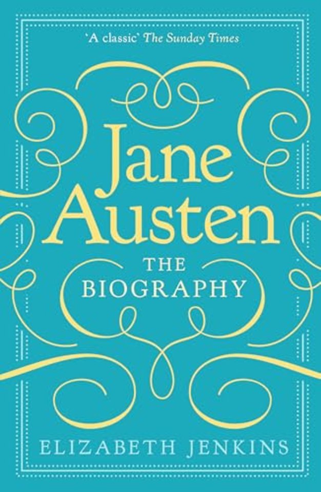 Jane Austen: The Biography