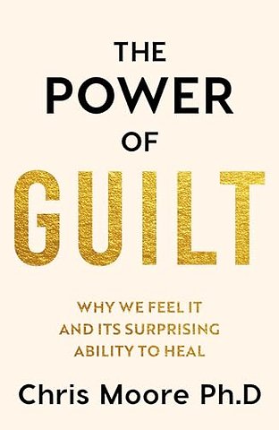 The Power of Guilt