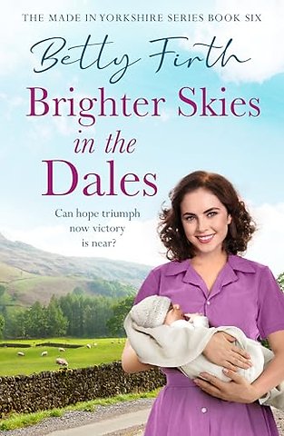 Brighter Skies in the Dales