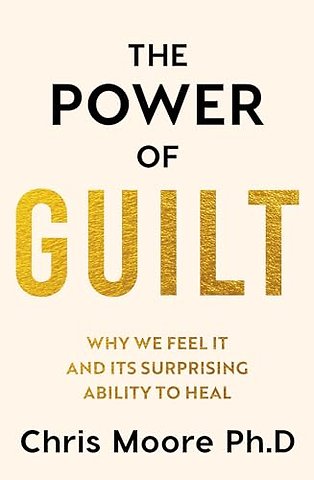 The Power of Guilt