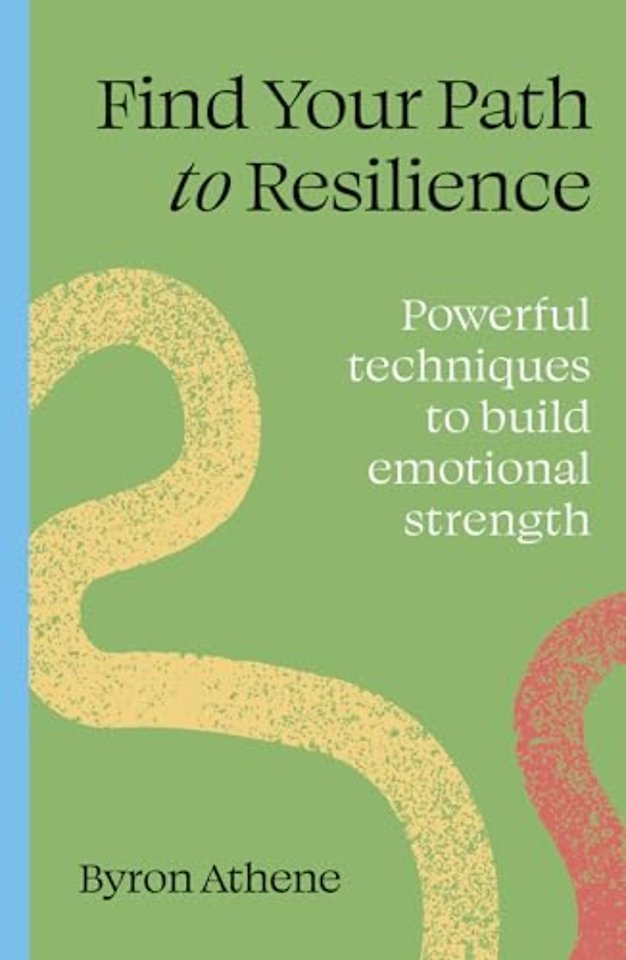 Find Your Path to Resilience