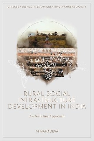 Rural Social Infrastructure Development in India – An Inclusive Approach
