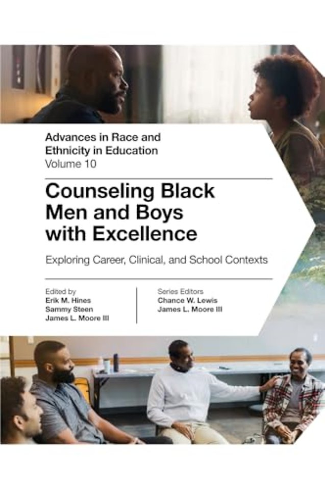 Counseling Black Men and Boys with Excellence – Exploring Career, Clinical, and School Contexts