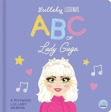 Lullaby Legends: ABC of Lady Gaga