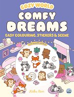 Cozy World Comfy Dreams: Easy Colouring and Sticker Scene for Teens, Young Adults and Adults