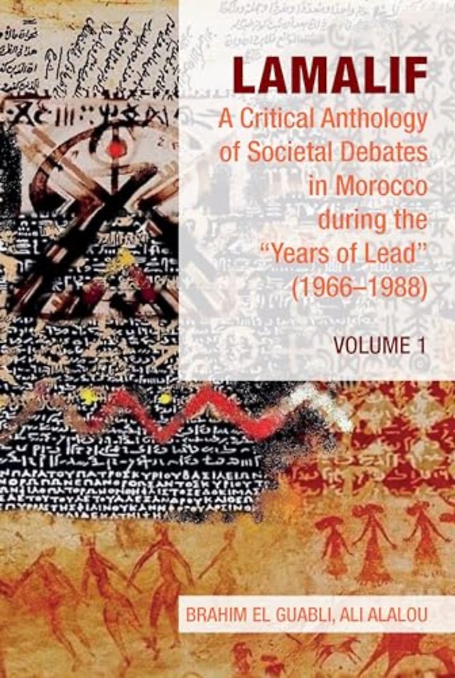 Lamalif:  A Critical Anthology of Societal Debates in Morocco during the “Years of Lead” (1966–1988)