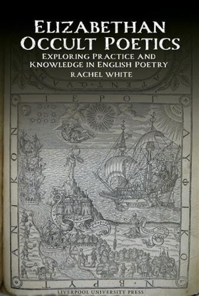Elizabethan Occult Poetics – Exploring Practice and Knowledge in English Poetry