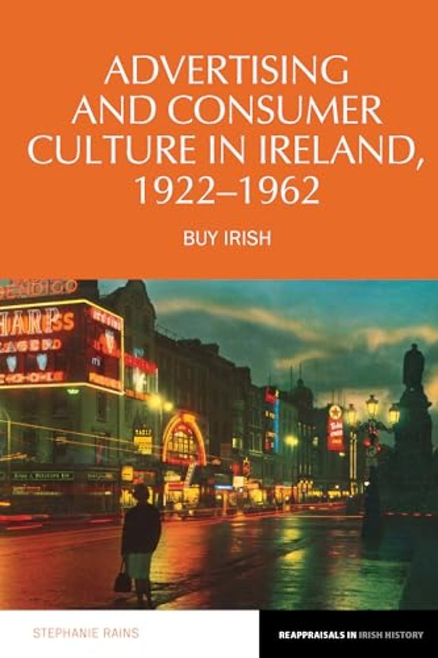 Advertising and Consumer Culture in Ireland, 192 – Buy Irish
