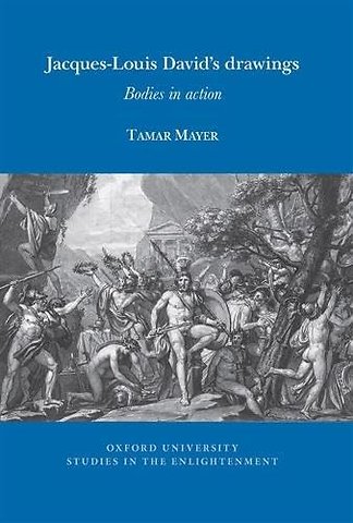 Jacques–Louis David′s drawings – Bodies in action