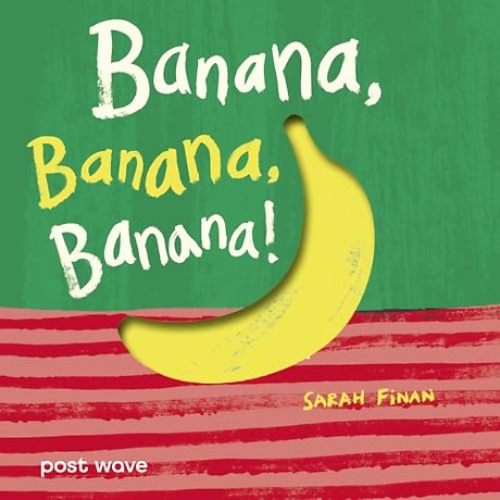 Banana, Banana, Banana!