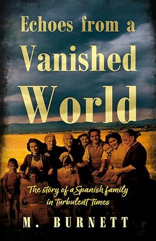 Echoes from a Vanished World